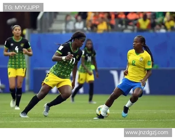 巴西女足对决牙买加女足精彩赛事回顾与分析